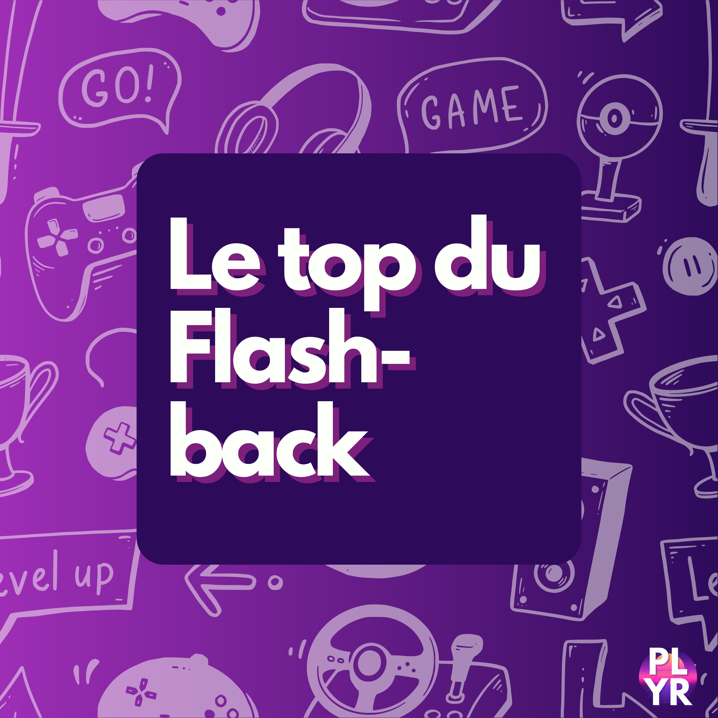 Le Top du Flashback, retour sur l&rsquo;année TFGA